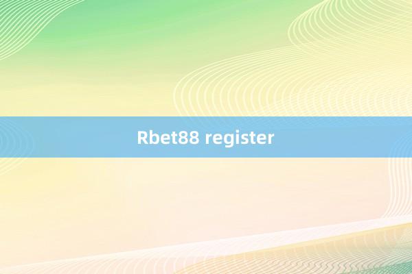 Rbet88 register