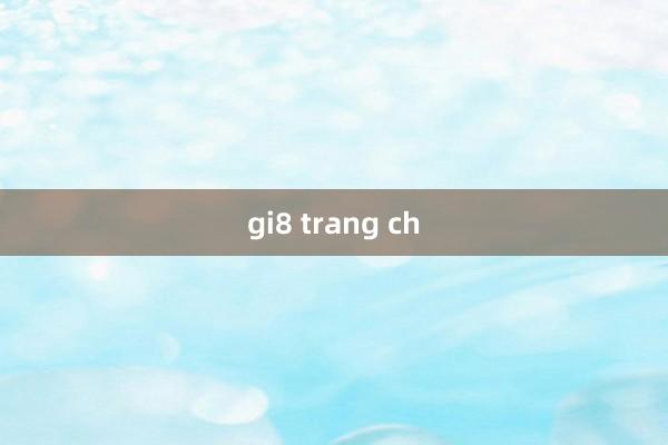 gi8 trang ch