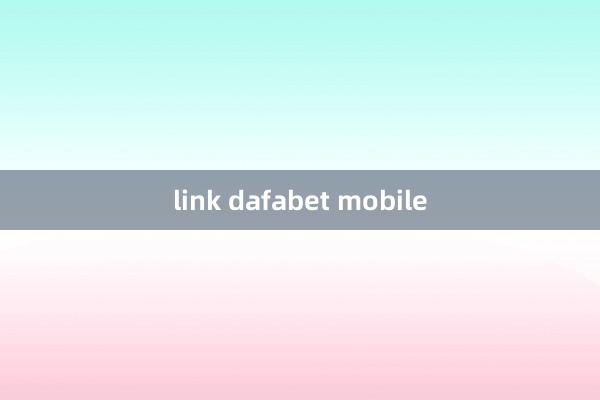 link dafabet mobile