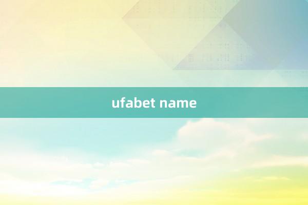 ufabet name