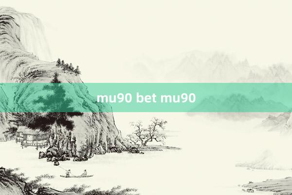 mu90 bet mu90