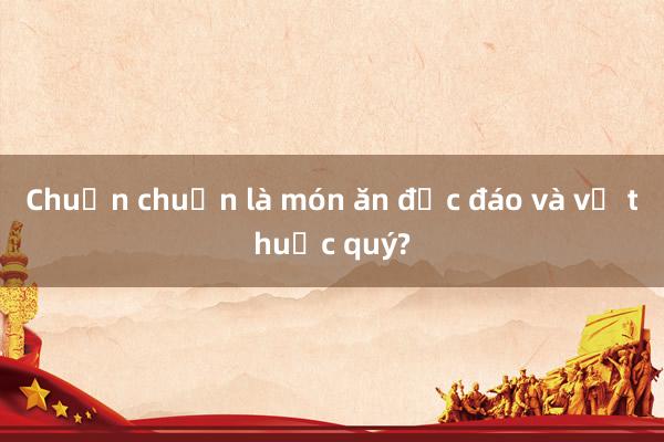 Chuồn chuồn là món ăn độc đáo và vị thuốc quý?