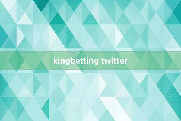 kingbetting twitter