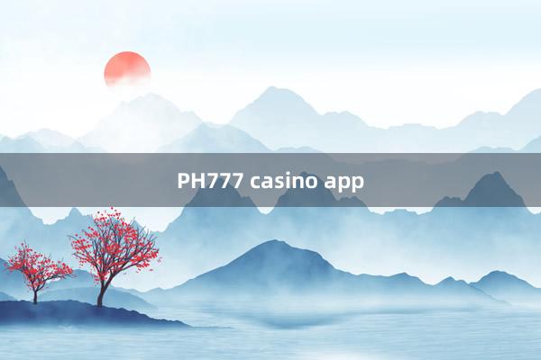 PH777 casino app